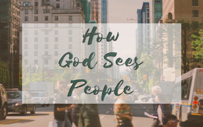 How God Sees People