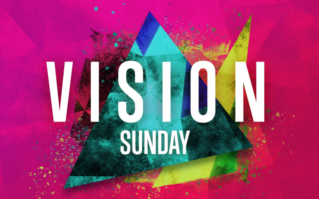 Vision Sunday 2019