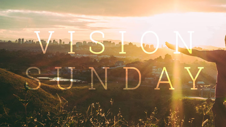 Vision Sunday 2018