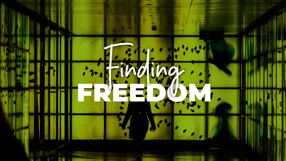 Finding Freedom