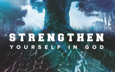 Strengthen Yourself In God