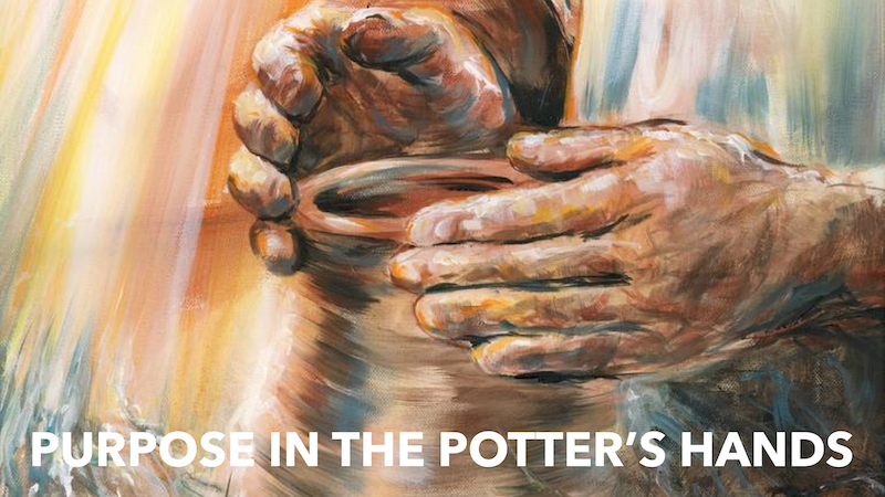 Purpose In The Potter’s Hands