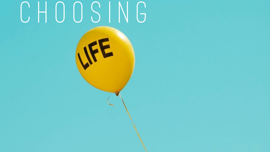 Choosing Life