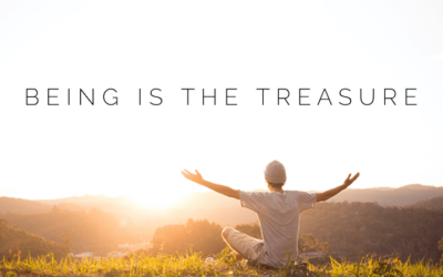 Being Is The Treasure