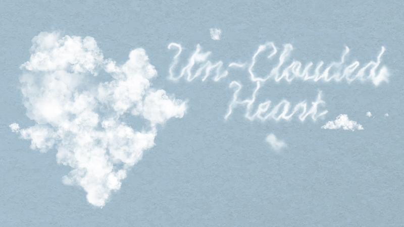 Unclouded Heart