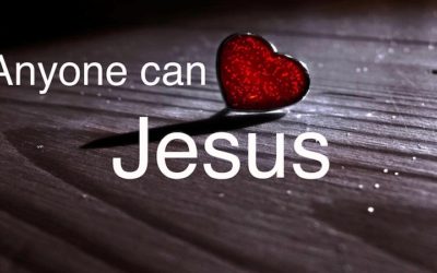 Anyone Can Love Jesus