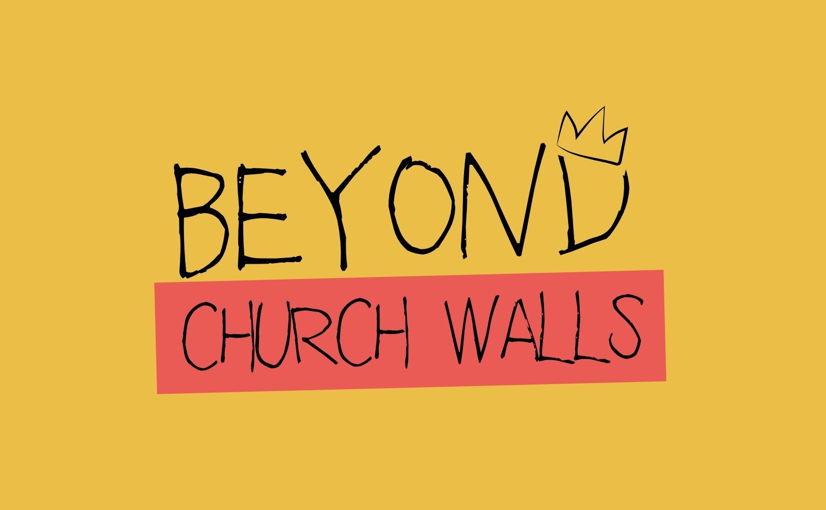 Beyond Church Walls