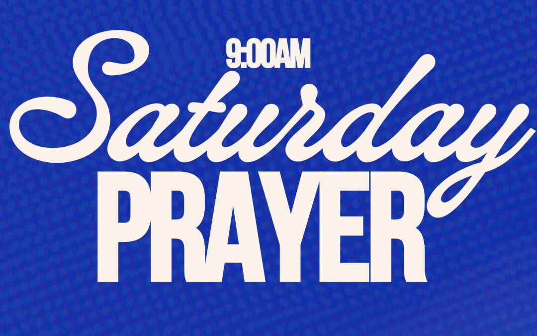 Saturday Prayer