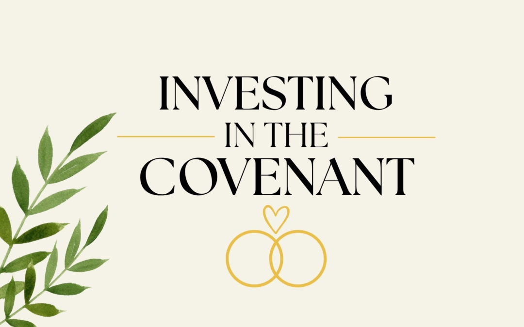 Investing in the Covenant