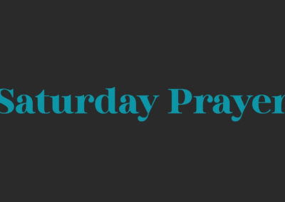 Saturday Prayer